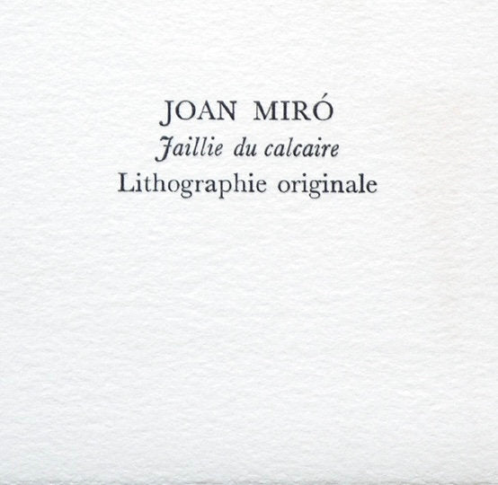 Joan Miró, Faillie du calcaire, Souvenirs et portraits d'artistes, Limited Edition Lithograph