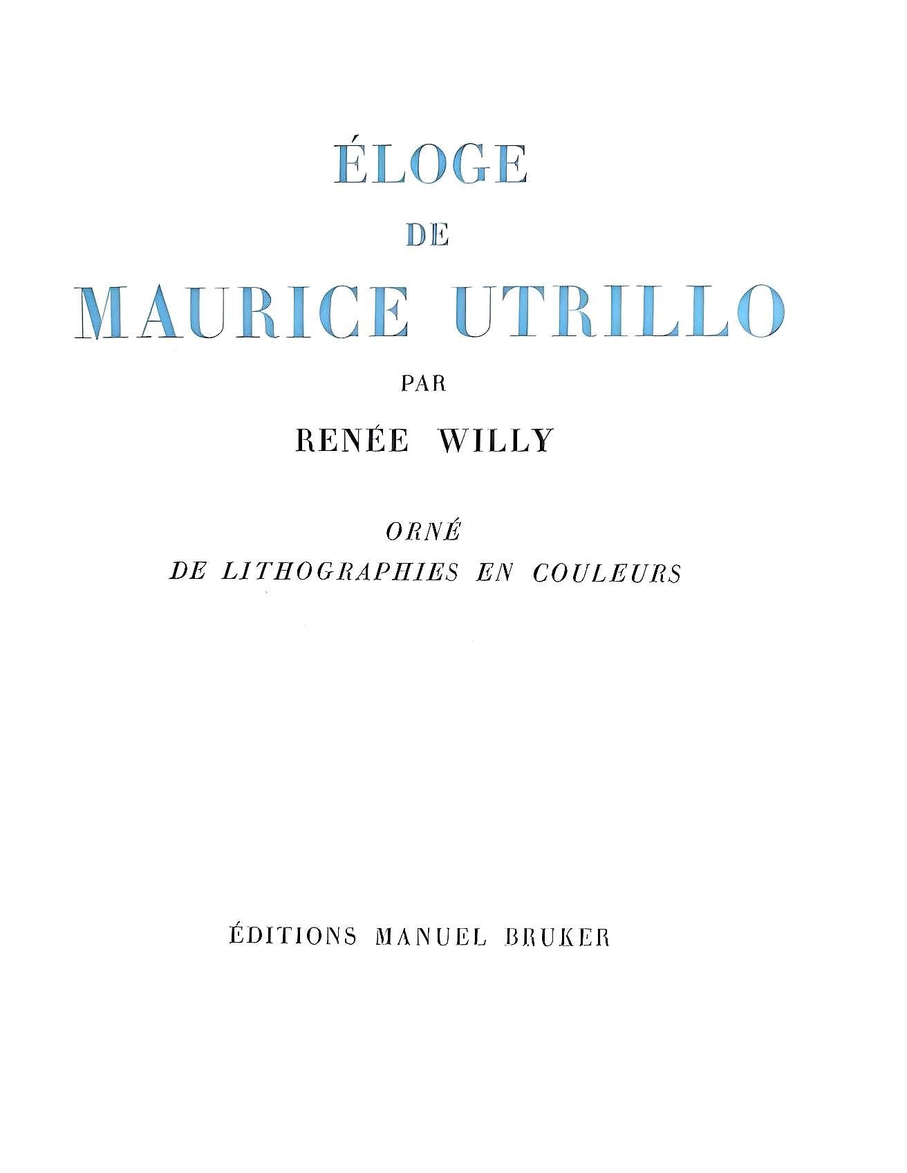 Maurice Utrillo, Composition, Éloge de Maurice Utrillo, Limited Edition Lithograph