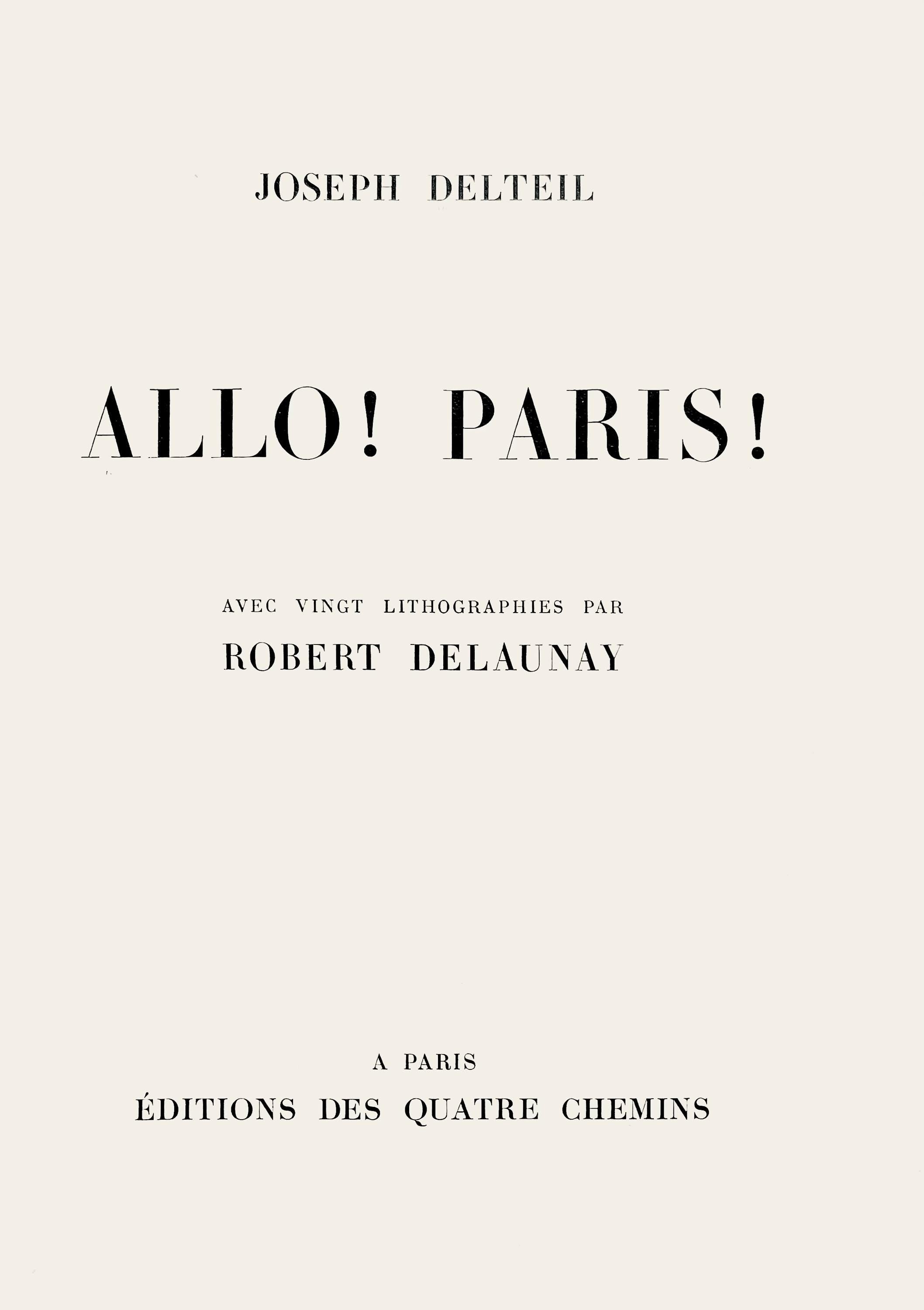 Robert Delaunay, Les ponts de Paris et Notre-Dame (Habasque 720-728), Allo! Paris!, Limited Edition Lithograph
