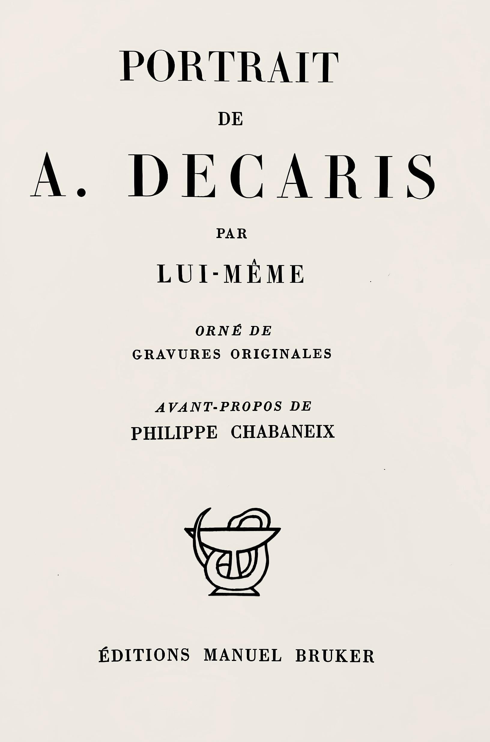 Albert Decaris, Composition, Portrait de A. Decaris, Limited Edition Engraving