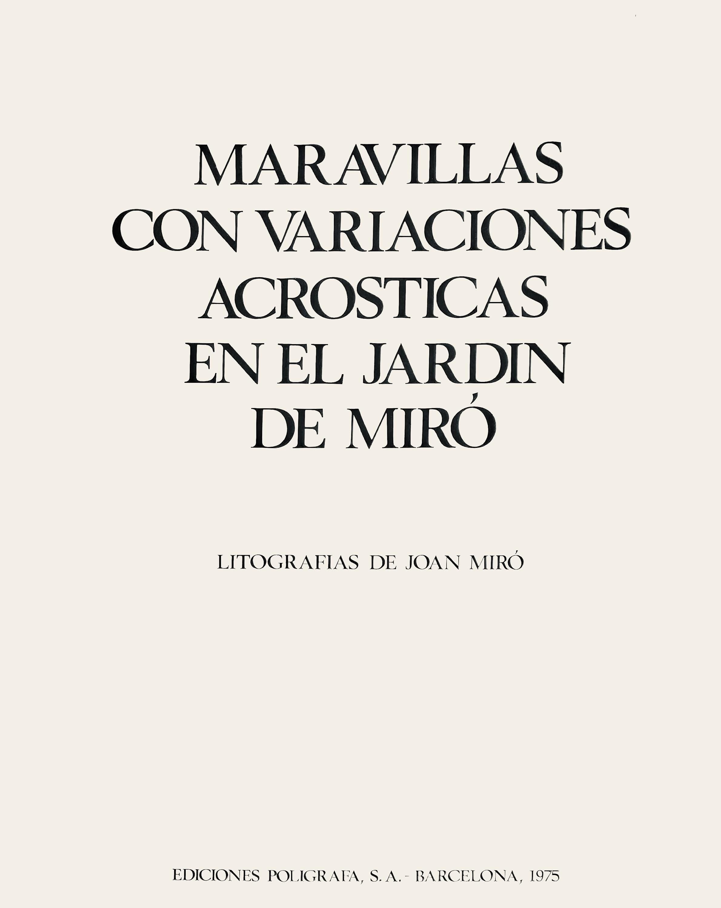 Joan Miró, Composition (Mourlot, 1051-1072), Maravillas con Variaciones acrósticas en el Jardín de Miró, Limited Edition Lithograph