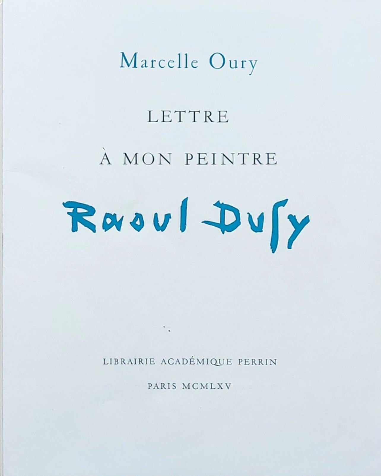 Raoul Dufy, Les Oiseaux, Lettre à mon peintre Raoul Dufy, Limited Edition Lithograph