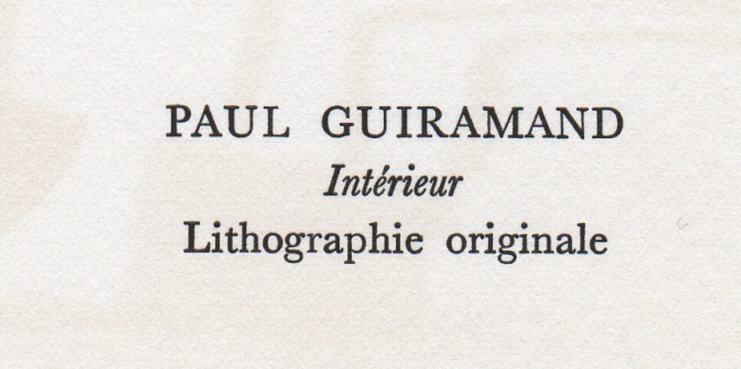 Paul Guiramand, Intérieur, Souvenirs et portraits d'artistes, Limited Edition Lithograph